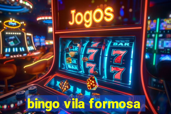 bingo vila formosa